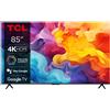 TCL Smart TV 85" 4K UHD LED Google TV Classe F Dolby Audio Wi-Fi HDR Nero 85P655 TCL