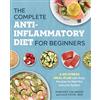 Callisto The Complete Anti-Inflammatory Diet for Beginners: A No-Stress Meal Plan with Easy Recipes to Heal the Immune System
