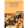 I LIBRI DI GIANNI BRERA La pacciada. Mangiarebere in Pianura Padana