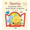 Fabbri Il grande libro delle scoperte. Spotty. Ediz. a colori