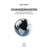 Ayros Changemakers. Trasformare la vostra carriera, la vostra comunità e il mondo intero
