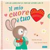 Sassi Il mio cuore è tuo. Ediz. a colori. Con cuoricino in legno