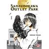 Dynit Manga Sanzunokawa outlet park (Vol. 1)