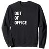 Out of office - homeoffice Out of office - Das Homeoffice Shirt Felpa