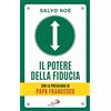 San Paolo Edizioni Il potere della fiducia. I 10 passi per sconfiggere le paure e sviluppare l'autostima