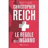 Rizzoli Le regole dell'inganno Christopher Reich