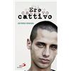 San Paolo Edizioni Ero cattivo