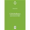 Giannini Editore Cyberbullismo. Piccolo manuale per proteggere e guidare la generazione digitale