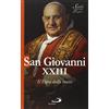 San Paolo Edizioni San Giovanni XXIII. Il papa della bontà