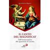 San Paolo Edizioni Il Canto del Magnificat. Dall'Annunciazione alle apparizioni di Lourdes