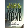 Fanucci Messia di Dune. Il ciclo di Dune. Vol. 2
