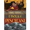 Einaudi Ragazzi L'Isola dei Pescecani