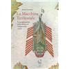 Officina Libraria La macchina territoriale. La progettazione della difesa nel Cinquecento veneto