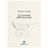 AnimaMundi Edizioni La formula dell'orizzonte Roberta Castoldi