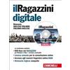 Zanichelli Il Ragazzini digitale 2014. Dizionario inglese-italiano, italiano-inglese. DVD-ROM. Licenza online di 12 mesi dall'attivazione Giuseppe Ragazzini