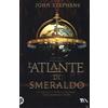 TEA L'atlante di smeraldo John Stephens