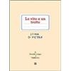 Corraini La vita a un tratto. Storia di Pietro Davide Longo