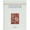 Medusa Edizioni Lussuria, invidia, gola. Tre divertissement sul peccato Max Jacob;Pierre Mac Orlan;André Salmon