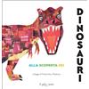 Gatto Verde Alla scoperta dei dinosauri. Ediz. a colori