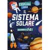 GRANDI LIBRI Il sistema solare. L'esploralibro. Ediz. a colori