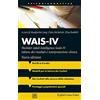 Cortina Raffaello Wais-IV. Wechsler adult intelligence-Scale-IV: lettura dei risultati e interpretazione clinica. Nuova ediz.
