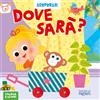 Raffaello Ragazzi Dove sarà? Ediz. a colori