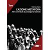 Artemide L'azione-metafora. Altri contributi al paradigma teatrale