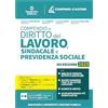 Neldiritto Editore Compendio di diritto del lavoro, sindacale e della previdenza sociale. Con app