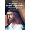 Editrice Shalom Meditazioni su tutti i Vangeli di Quaresima. Sussidio per ogni giorno valido ogni anno
