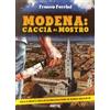 Shatter Edizioni Modena: caccia al mostro