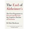Vermilion The End of Alzheimer's: The First Programme to Prevent and Reverse the Cognitive Decline of Dementia [Lingua inglese]
