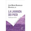 Paoline Editoriale Libri La lavanda dei piedi. Il potere per servire