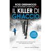 Newton Compton Editori Il killer di ghiaccio
