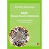 Armando Editore MDR® Mosaico Dinamico Relazionale. Un nuovo strumento terapeutico e di indagine psicosociale