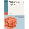 Alpha Test Logica. Manuale di preparazione