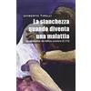 PAIDEIA La stanchezza cronica quando diventa una malattia