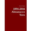Lulu.com 1894-2016 / Almanacco Toro