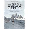Pav Edizioni Da zero a cento. Diario di un Ultra