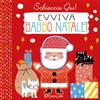 Crealibri Evviva Babbo Natale. Schiaccia qui! Ediz. a colori