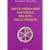 QUERINIANA Breve dizionario pastorale del rito delle esequie