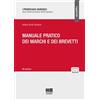 Maggioli Editore Manuale pratico dei marchi e dei brevetti. Con materiali online