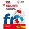 LOESCHER EDITORE Sur la route...des vacances! Un racconto da leggere e tante attività per l'estate. Per la Scuola media (Vol. 2)