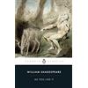 Penguin Classics As You Like It: William Shakespeare