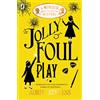 Puffin Jolly Foul Play: A Murder Most Unladylike Mystery