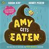 Puffin Amy Gets Eaten: The laugh-out-loud picture book from bestselling Adam Kay and Henry Paker