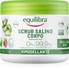 Equilibra Scrub Salino Rimodellante 600 G