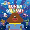 BBC Hey Duggee Super Duggee