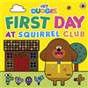 BBC Hey Duggee First Day at Squirrel Club