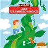 Buk Buk Jack e il fagiolo magico. Raccontini. Ediz. illustrata