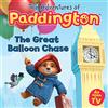 HARPERCOLLINSCHILDREN'SBOOKS The Adventures Of Paddington The Great Balloon Chase [Not-Us]: Read this brilliant, funny children's book from the TV tie-in series of Paddington!